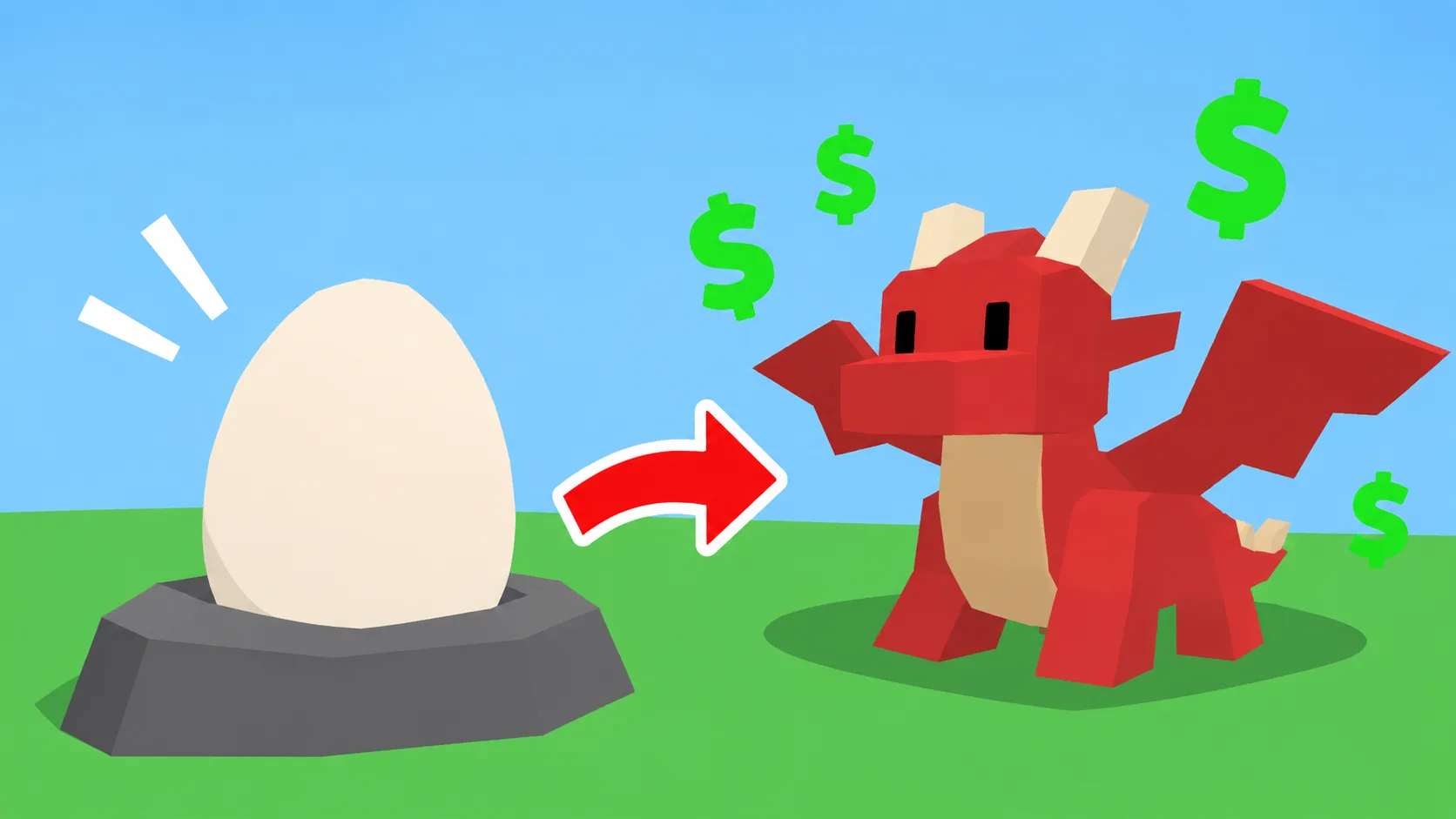 Plain thumbnail: a white egg on a grey stand, a red arrow to a red blocky dragon with green dollar signs, flat blue sky and green grass, no title.